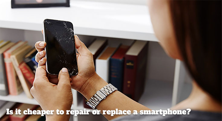 Is it Cheaper to Repair or Replace a Smartphone?